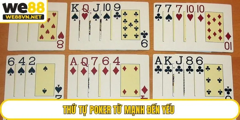 Thứ tự Poker từ mạnh đến yếu 